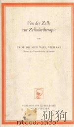 VON DER ZELLE ZUR ZELLULARTHERAPIE 1962 PDF电子版封面