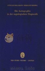 DIE AORTOGRAPHICE IN DER ANGIOLOGICHEN DIAGNOSTIK（1964 PDF版）
