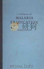 A TEXTBOOK OF MALARIA ERADICATION（1963 PDF版）