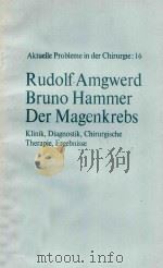 DER MAGENKREBS   1972  PDF电子版封面  3456002556   