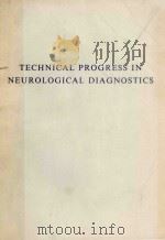 TECHNICAL PROGRESS IN NEUROLOGICAL DIAGNOSTICS（1965 PDF版）