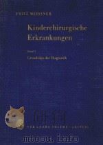 KINDERCHIRURGISCHE ERKRANKUNGEN BAND I 1965 PDF电子版封面