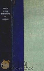 DRUGS IN THE TREATMENT OF DISEASE（1961 PDF版）