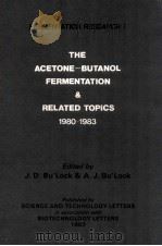 the acetone butanol fermentation & related topics（1983 PDF版）