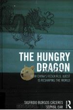 the hungry dragonhow china's resource quest is reshaping the world（ PDF版）