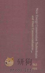 NEW ENERGY CONSERVATION TECHNOLOGIES AND THEIR COMMERCIALIZATION IN 3 VOLUMES（1981 PDF版）