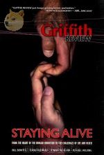 GRIFFITH REVIEW STAYING ALIVE SPRING 2007 PDF电子版封面 0733321269