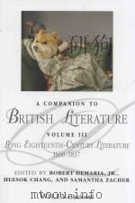 a companion to british literature  volume 3  long eighteenth-century literature  1660-1837（ PDF版）
