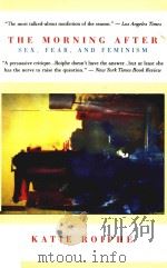 THE MORNING AFTER SEX FEAR AND FEMINISM（1991 PDF版）