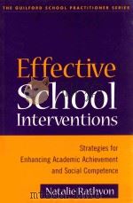 EFFECTIVE SCHOOL INTERVENTIONS STRATEGIES FOR ENHANCING ACADEMIC ACHIEVEMENT AND SOCIAL COMPETENCE（1999 PDF版）