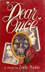 DEAR ONCE A NOVEL BY ZELDA POPKIN（1975 PDF版）