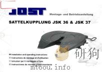 JOST Montage- und betriebsanleitung SATTELKUPPLUNG JSK 36 & JSK 37（ PDF版）