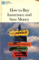 HOW TO BUY INSURANCE AND SAVE NONEY（1974 PDF版）