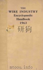 THE 1963 WIRE INDUSTRY ENCYCLOPAEDIC HANDBOOK（1963 PDF版）
