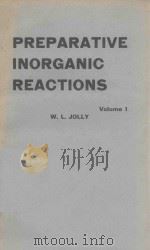 PREPARATIVE INORGANIC REACTIONS VOLUME 1（ PDF版）