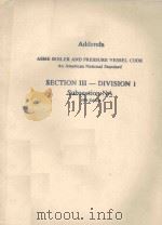 ASME BOILER AND PRESSURE VESSEL CODE AN AMERICAN NATIONAL STANDARD SECTION 3 DIVISION 1 SUBSECTION N 1974 PDF电子版封面