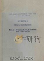 ASME BOILER AND PRESSURE VESSEL CODE AN AMERICAN NATIONAL STANDARD SECTION Ⅱ MATERIAL SPECIFICATIONS（1974 PDF版）