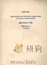 ASME BOILER AND PRESSURE VESSEL CODE AN AMERICAN NATIONAL STANDARD SECTION Ⅷ DIVISION 1 1974 EDITION（1974 PDF版）
