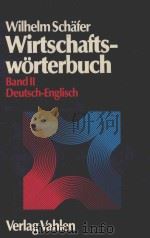 WIRTSCHAFTSWORTERBUCH BAND II:DEUTSCH-ENGLISH 1983 PDF电子版封面 3800607948