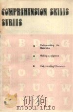 COMPREHENSION SKILLS SERIES UNDER-STANDING THE MAINLDEA WHEN READING（ PDF版）