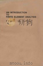 AN INTRODUCTION TO FINITE ELEMENT ANALYSIS（ PDF版）