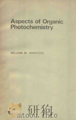 ASPECTS OF ORGANIC PHOTOCHEMISTRY（ PDF版）