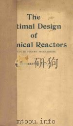 THE OPTIMAL DESIGN OF CBEMICAL REACTORS:A STUDY IN DYNAMIC PROGRAMMING（ PDF版）
