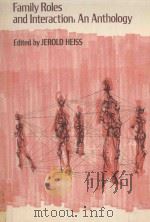 FAMILY ROLES AND INTERACTION:AN ANTHOLOGY（ PDF版）