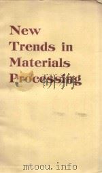 NEW TRENDS IN MATERIALS PROCESSING（1974 PDF版）