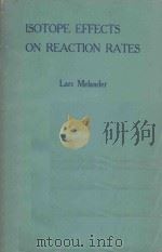 ISOTOPE EFFECTS ON REACTION PATES（1960 PDF版）