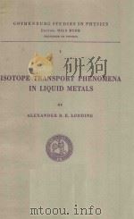 ISOTOPE TRANSPORT PHENOMENA IN LIQUID METALS（1961 PDF版）