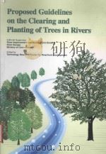 PROPOSED GUIDELINES ON THE CLEARING AND PLANTING OF TREES IN RIVERS（ PDF版）