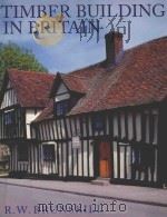 TIMBER BUILDING IN BRITAIN（1994 PDF版）