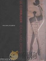 LE CORBUSIER：IDEAS AND FORMS（1986 PDF版）