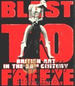 BLAST TO FREEZE BRITISH ART IN THE 20TH CENTURY（ PDF版）