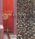 GRDEN WALLS AND FLLLRS   1999  PDF电子版封面  1840910496  DAVID STENENS 