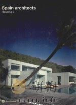 SPAIN ARCHITECTS HOUSING 2 PDF电子版封面 8493452556