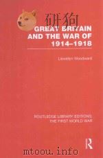 GREAT BRITAIN AND THE WAR OF 1914-1918（1967 PDF版）