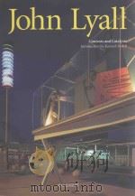 JOHN LYALL：CONTEXTS AND CATALYSTS（1999 PDF版）