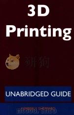 3D printing unabridged guide（ PDF版）