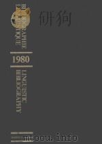 LINGUISTIC BIBLIOGRAPHY FOR THE YEAR 1980 AND SUPPLEMENT FOR PREVIOUS YEARS 1983 PDF电子版封面 9024728363 J.J.BEYLSMIT
