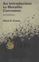 AN INTRODUCTION TO METALLIC CORROSION THIRD EDITION（1981 PDF版）