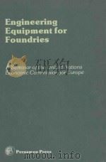 ENGINEERING EQUIPMENT FOR FOUNDRIES（1979 PDF版）