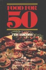 FOOD FOR FIFTY 7TH EDITION（1985 PDF版）