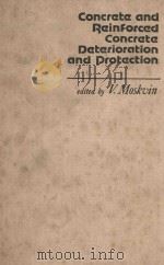 CONCRETE AND REINFORCED CONCRETE DETERIORATION AND PROTECTION（1983 PDF版）