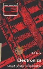 ELECTRONICS 1：SYSTEMS AND PRACTICE（1977 PDF版）