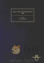 REAL TIME PROGRAMMING 1981 1982 PDF电子版封面 008027613X T.HASEGAWA