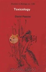 THE INSTITUTE OF BIOLOGY'S STUDIES IN BIOLOGY NO.149 TOXICOLOGY（1983 PDF版）