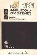 1985 ANNUAL BOOK OF ASTM STANDARDS SECTION 11 VOLUME 11.02（1985 PDF版）