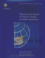 MEASURING THE IMPACT OF CLIMATE CHANGE ON INDIAN AGRICULTRUE（1998 PDF版）